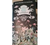 Un ocean, deux mers, trois continents: roman (Domaine français)