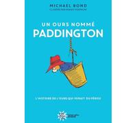 Un ours nommé Paddington - Nouvelle édition
