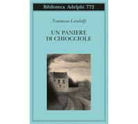 Un paniere di chiocciole. Cinquanta elzeviri (Biblioteca Adelphi)