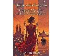 Un pas dans l'inconnu: Un voyage érotique de découverte de soi: De Bristol à Barcelone, Nice et Venise - Aventures sensuelles d'une femme après le cancer