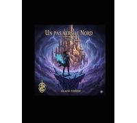 Un pas vers le Grand Nord (le Cycle de l'écueil)