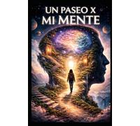 Un paseo por mi mente