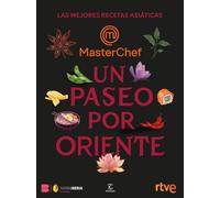 Un paseo por Oriente: Las mejores recetas asiáticas (Espasa Gastronomía)