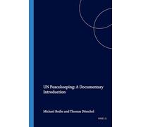 UN Peacekeeping: A Documentary Introduction