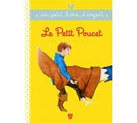 Un petit livre d'argent...: Le Petit Poucet