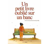 Un petit livre oublié sur un banc - vol. 01/2