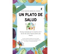 Un Plato de Salud: Proyecto Interdisciplinar 2026: Curso 2025-26 CEIPS Nuestra Señora del Rosario