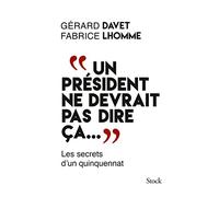 "Un président ne devrait pas dire ça..."