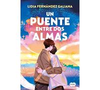 Un Puente Entre DOS Almas / A Bridge Between Two Souls (SUMA)