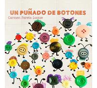 Un puñado de botones: Cuento Infantil sobre la diversidad familiar (DIFERENTES)