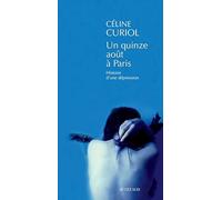 Un quinze août à Paris: Histoire d'une dépression