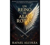 Un Reino de Alas Rotas