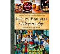 Un repas historique - Recettes du Moyen Âge