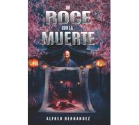 Un roce con la muerte