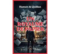 Un royaume de papier