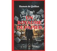 Un royaume de papier