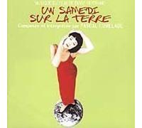 Un Samedi Sur La Terre: MUSIQUE DU FILM DE DIANE BERTRAND by Pascal Comelade (1997-01-29)