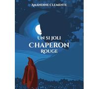 Un si joli Chaperon rouge