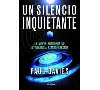 Un silencio inquietante: La nueva búsqueda de inteligencia extraterreste (Drakontos)