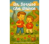 Un Sorriso che Unisce (Adriano ed Azzurra alla scoperta del mondo)