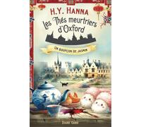 Un soupçon de jasmin (Les Thés meurtriers d’Oxford - Livre 11): un roman polar cosy mystery britannique (enquêtes et humour)