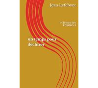 un temps pour déchirer (le Temps des Troubles)
