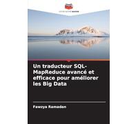 Un traducteur SQL-MapReduce avancé et efficace pour améliorer les Big Data