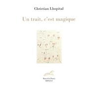 Un trait, c'est magique: Entretiens avec Kristell Loquet