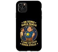 Un uomo senza pancia è come un cielo senza stelle. Per papà Case for iPhone 11 Pro Max