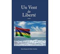 Un Vent de Liberté