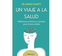 Un viaje a la salud