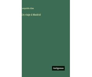 Un viaje á Madrid