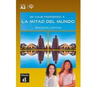 Un viaje fantástico a la mitad del mundo + MP3 download: lectura