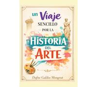 Un viaje sencillo po la historia del arte