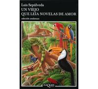 Un viejo que leia novelas de amor: 180 (Andanzas)