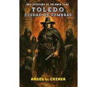 UNA AVENTURA DE SOLOMON KANE - TOLEDO, CIUDAD DE SOMBRAS