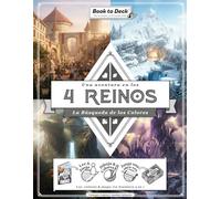 Una Aventura en los 4 Reinos: La Búsqueda de los Colores: Librojuego 3 en 1: libro interactivo, libro para colorear y juego de cartas recortable | Fantasía heroica
