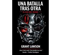 Una batalla tras otra por Grant Lawson: El eco del miedo - Libro I