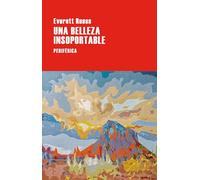 Una belleza insoportable: Las cartas de Everett Ruess: 212 (Largo recorrido)