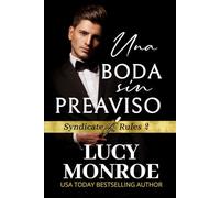Una Boda sin Preaviso (Syndicate Rules - En Español)