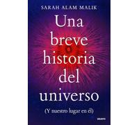 Una breve historia del universo: (Y nuestro lugar en él) (Deusto)