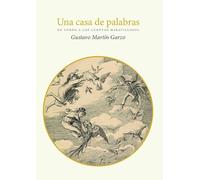 Una casa de palabras: En torno a los cuentos maravillosos: 7 (Tula Varona)