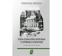 Una casa encantada y otros cuentos: Nueva traducción al español: 31 (Clásicos en español)