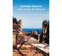 Una casa in Sicilia (BEAT. Bestseller)