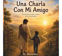 Una charla con mi amigo