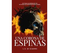Una corona de espinas (De tiranos y traiciones)