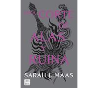 Una corte de alas y ruina. Nueva presentación: Una corte de rosas y espinas 3 (Ficción)