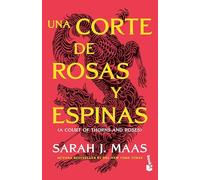 Una Corte de Rosas Y Espinas: 1 (Court of Thorns and Roses)