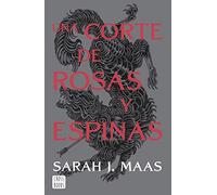 UNA CORTE DE ROSAS Y ESPINAS. NUEVA PRESENTACION