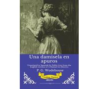 Una damisela en apuros Spanish Version of A Damsel in Distress